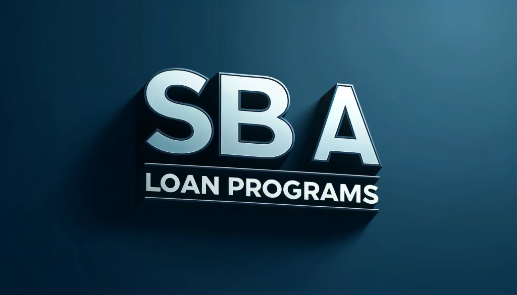 Fueling Startup Success with SBA Loan Programs