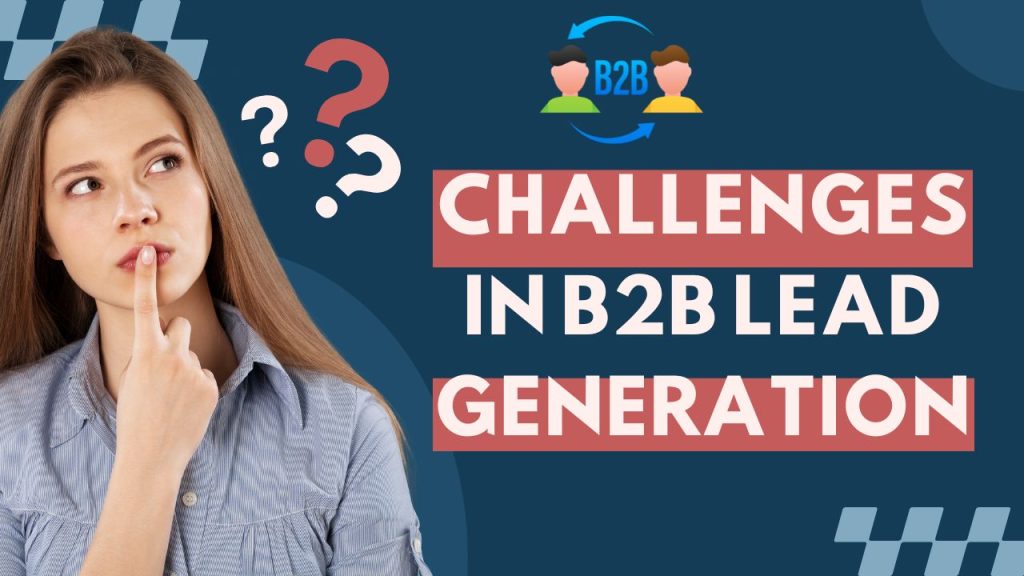 Challenges in B2B Lead Generation