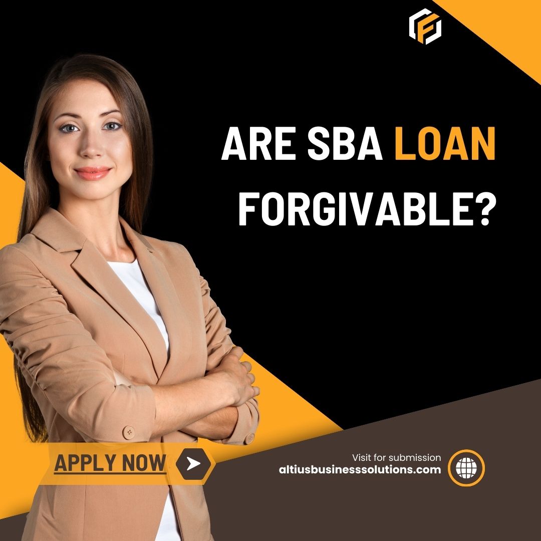 Are SBA Loans Forgivable? A Comprehensive Guide to Loan Forgiveness