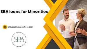 SBA loans for Minorities: What You Need To Know